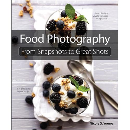 Peachpit Press E-Book: Food Photography: From 9780132776356