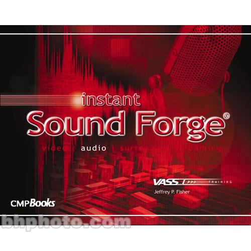 CMP Books Book: Instant Sound Forge 9781578202447