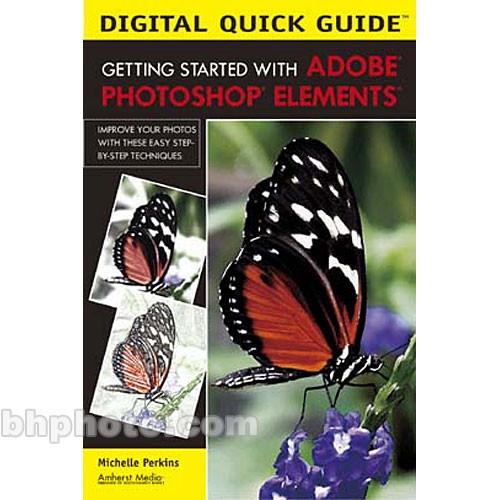 Amherst Media Book: Digital Quick Guide: Getting Started 1905
