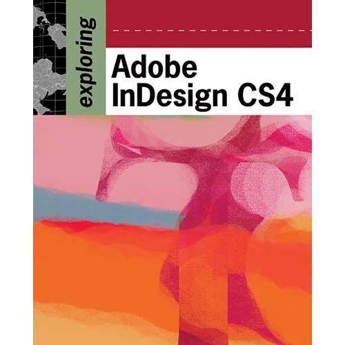 Cengage Course Tech. Book: Exploring Adobe InDesign 1435442008