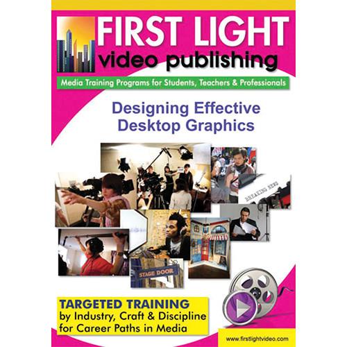 First Light Video Designing Effective Desktop Graphics F322DVD, First, Light, Video, Designing, Effective, Desktop, Graphics, F322DVD