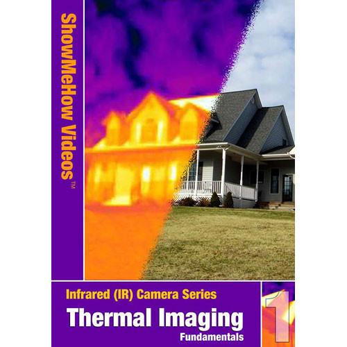Show Me How Video DVD: Thermal Imaging Fundamentals, SMHVTI, Show, Me, How, Video, DVD:, Thermal, Imaging, Fundamentals, SMHVTI,