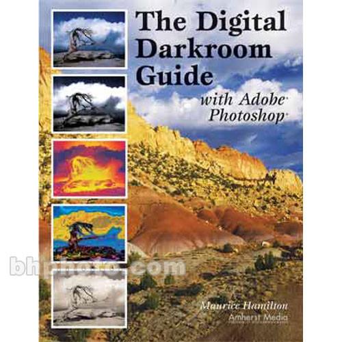 Amherst Media Book: Digital Darkroom Guide with Adobe 1775
