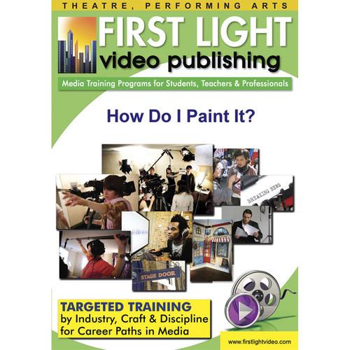 First Light Video CDROM: How Do I Paint It? F978CDROM