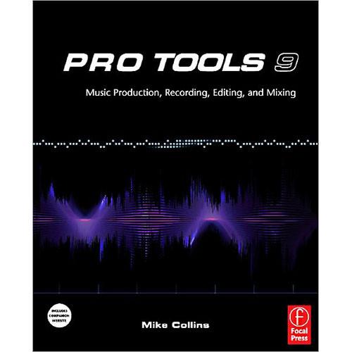 Focal Press Pro Tools 9:Music Production, 9780240522487