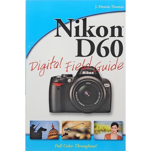 Wiley Publications Book: Nikon D60 Digital 978-0-470-38312-4