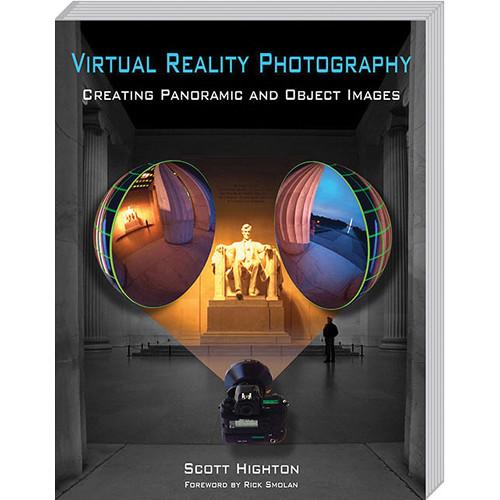Virtual Reality Photography Book: Virtual 978-0-615-34223-8