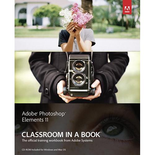Adobe Press Book: Adobe Photoshop Elements 11 9780321883681
