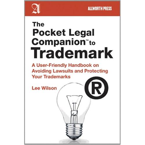 ALLW Book: The Pocket Legal Companion to Trademark, ALLW, Book:, The, Pocket, Legal, Companion, to, Trademark
