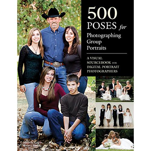 Amherst Media Book: 500 Poses for Photographing Group 1980, Amherst, Media, Book:, 500, Poses,graphing, Group, 1980,