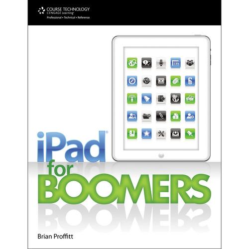 Cengage Course Tech. Book: iPad for Boomers 9781133940982