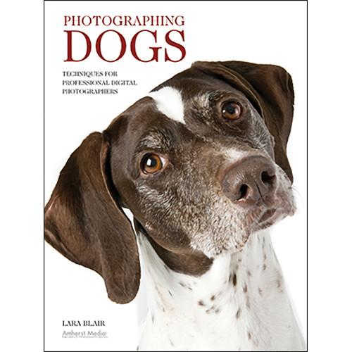 Amherst Media Book: Photographing Dogs: Techniques 1977