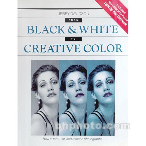 Berg  Book: From B&W to Creative Color TRBOOK
