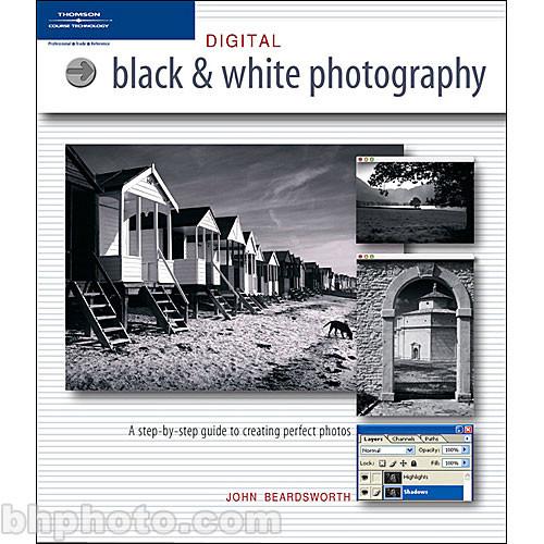 Cengage Course Tech. Book: Digital Black-and-White 1592004725, Cengage, Course, Tech., Book:, Digital, Black-and-White, 1592004725