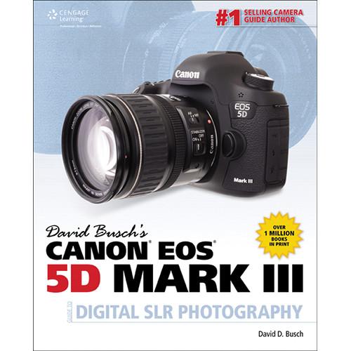 Cengage Course Tech. Book: David Busch's Canon EOS 9781285084534