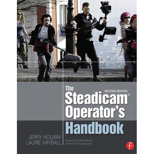 Focal Press Paperback: The Steadicam Operator's 9780240823805, Focal, Press, Paperback:, The, Steadicam, Operator's, 9780240823805