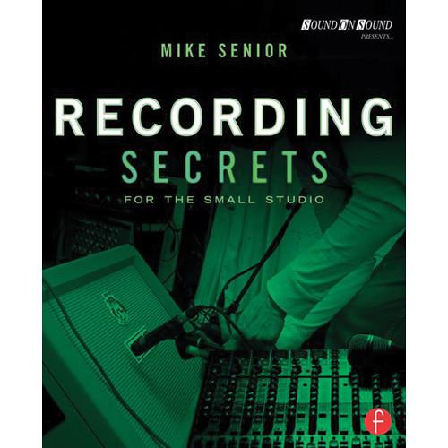 Focal Press Book: Recording Secrets 978-0-415-71670-3