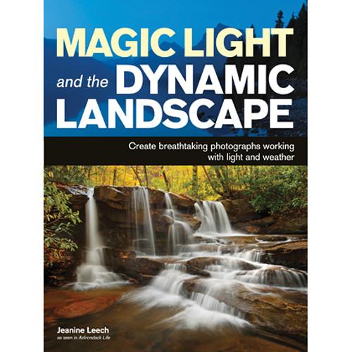 Amherst Media Book: Magic Light and the Dynamic Landscape 2022