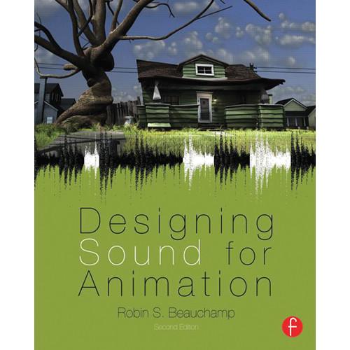 Focal Press Book: Designing Sound for Animation 80240824987