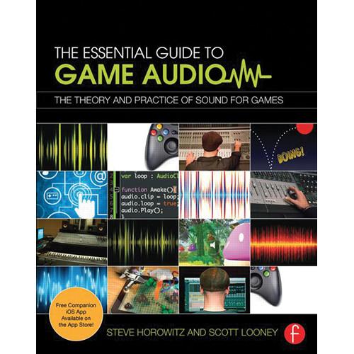 Focal Press Book: The Essential Guide to Game Audio: 80415706704