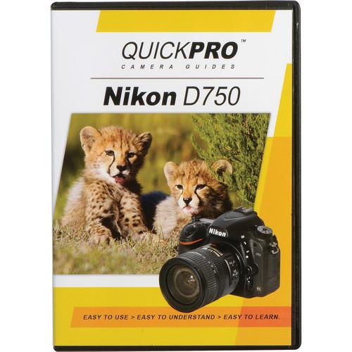 QuickPro DVD: Nikon D750 Instructional Camera Guide 5089, QuickPro, DVD:, Nikon, D750, Instructional, Camera, Guide, 5089,