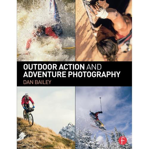 Focal Press Book: Outdoor Action and Adventure 9780415734240