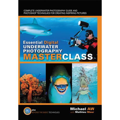Michael AW Book: Essential Digital Underwater 1-876381-22-1, Michael, AW, Book:, Essential, Digital, Underwater, 1-876381-22-1,