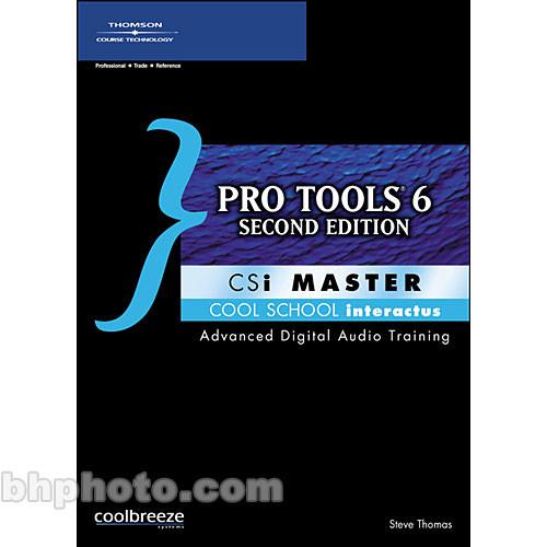 Cool Breeze CD-Rom: Pro Tools 6 CSi Master, Second 1592005713