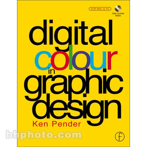 Focal Press Book: Digital Colour in Graphic Design 9780240515274