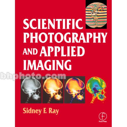 Focal Press Book: Scientific Photography and 9780240513232