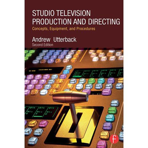 Focal Press Book: Studio Television Production 9780415743501
