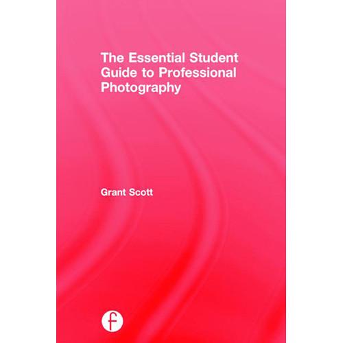 Focal Press Book: The Essential Student Guide to 9781138805316, Focal, Press, Book:, The, Essential, Student, Guide, to, 9781138805316