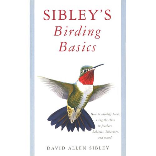Sibley Guides Book: Birding Basics (First Edition) 9780375709661, Sibley, Guides, Book:, Birding, Basics, First, Edition, 9780375709661