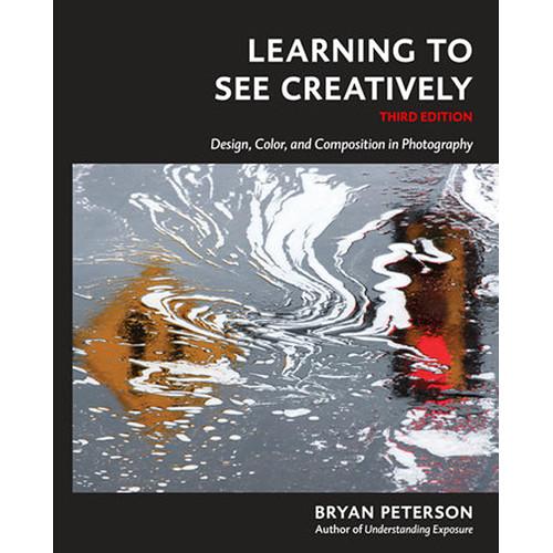 Amphoto Book: Learning to See Creatively 9781607748274