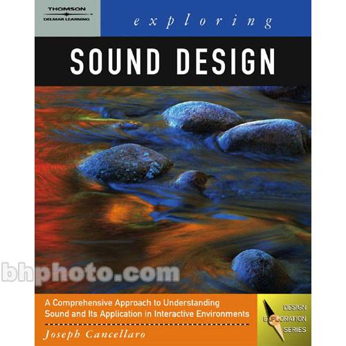 Cengage Course Tech. Book: Exploring Sound Design 1401881025, Cengage, Course, Tech., Book:, Exploring, Sound, Design, 1401881025,