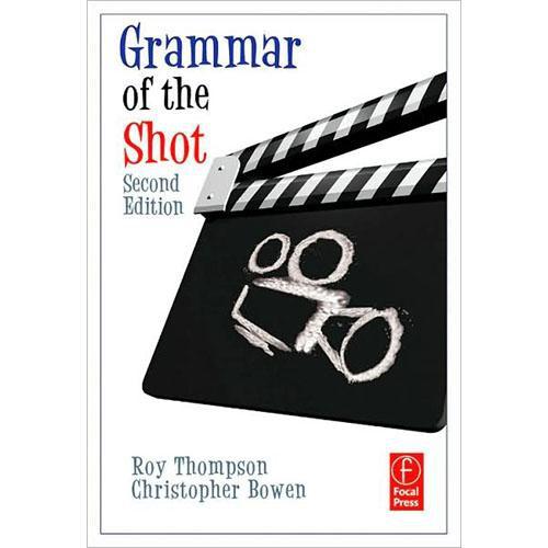 Focal Press Book: Grammar of the Shot 9780240521213
