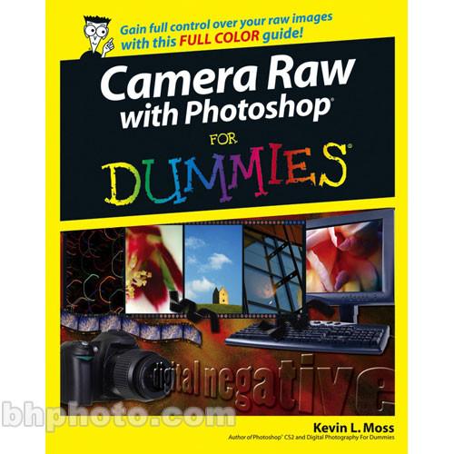 Wiley Publications Book: Camera Raw with Photoshop 9780471774822