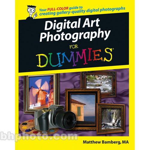 Wiley Publications Book: Digital Art Photography 9780764598012