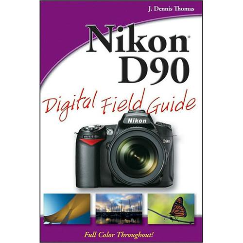 Wiley Publications Book: Nikon D90 Digital Field 9780470449929