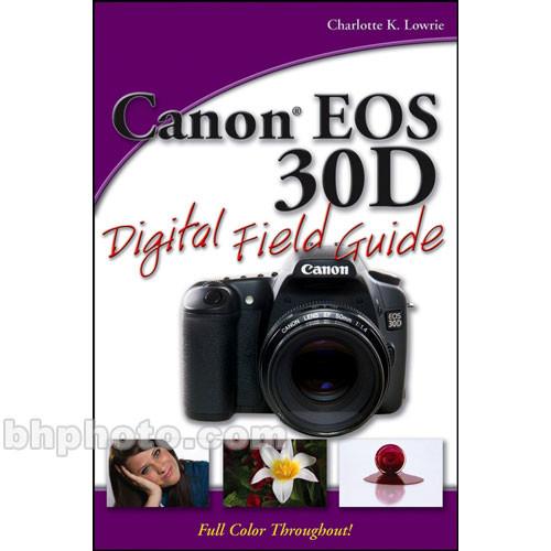 Wiley Publications Book: Canon EOS 30D Digital 9780470053409
