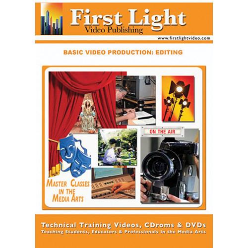First Light Video DVD: Basics of Editing F1132DVD