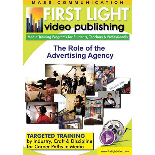 First Light Video DVD: The Role of the Advertising Agency, First, Light, Video, DVD:, The, Role, of, the, Advertising, Agency