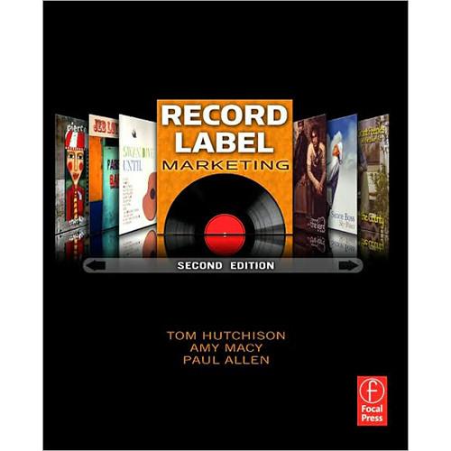 Focal Press Book: Record Label Marketing, 2nd 978-0-240-81238-0