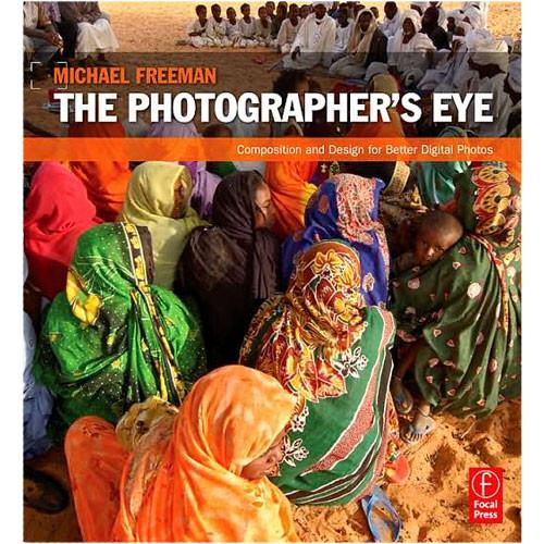 Focal Press Book: The Photographer's Eye: 9780240809342