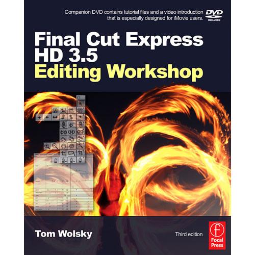 Focal Press Final Cut Express HD 3.5 Editing 9780240809458, Focal, Press, Final, Cut, Express, HD, 3.5, Editing, 9780240809458,