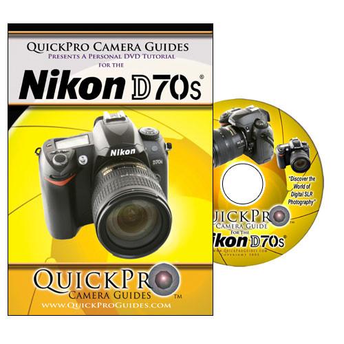 QuickPro DVD: Nikon D70/D70S Digital SLR Camera 1024