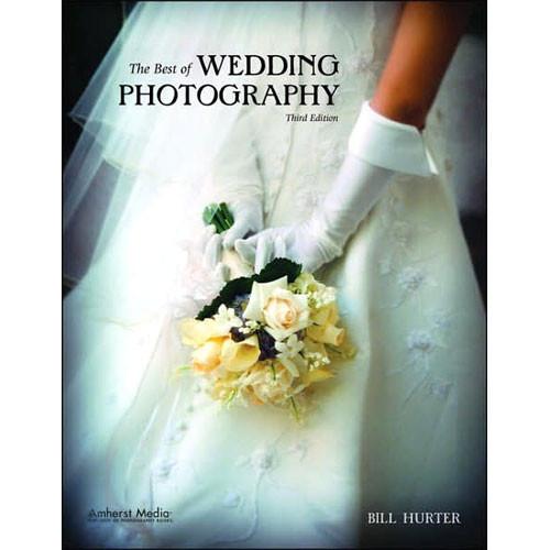 Amherst Media Book: The Best of Wedding Photography, 3rd 1837