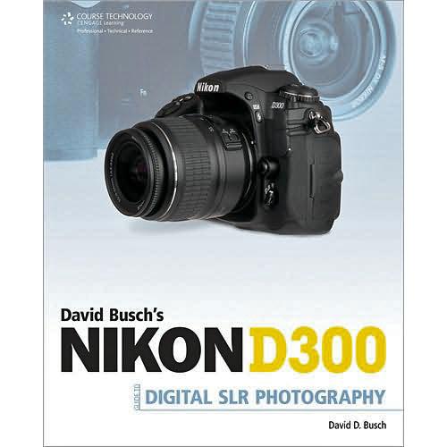 Cengage Course Tech. Book:Nikon D300 Guide to 1-59863-534-4