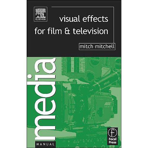 Focal Press Book: Visual Effects for Film and 9780240516752