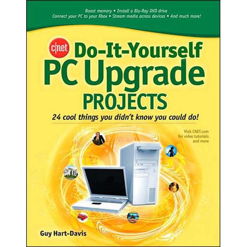 McGraw-Hill CNET Do-It-Yourself PC Upgrade 978-0-07-149628-5